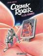 Cosmik Roger Tome 7 ; Cosmik Roger Et Les Femmes - Preview