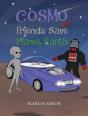 Cosmo And Friends Save Planet Earth - Preview