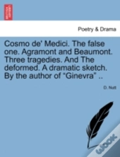 Cosmo De' Medici. The False One. Agramon
