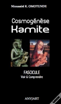 Capa do artigo Cosmogénèse Kamite  ; Fascicule, Voir & Comprendre