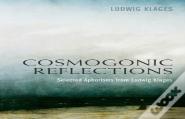 Cosmogonic Reflections