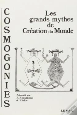 Capa do artigo Cosmogonies - Les Grands Mythes De La Creation Du Monde