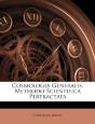 Cosmologia Generalis: Methodo Scientifica Pertractata - Preview
