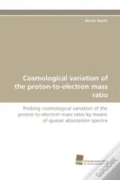 Cosmological Variation Of The Proton-To-Electron Mass Ratio