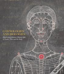 Cosmologies And Biologies