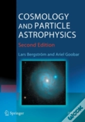 Cosmology And Particle Astrophysics