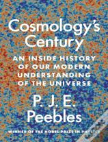 Cosmologyâ€™S Century