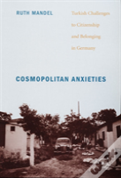 Cosmopolitan Anxieties