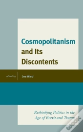 Cosmopolitanism And Its Discontents
