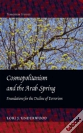 Cosmopolitanism And The Arab Spring