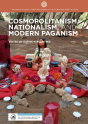 Cosmopolitanism, Nationalism, And Modern Paganism - Preview