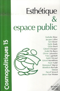 Capa do artigo Cosmopolitiques Tome 15 : Cosmopolitiques N15. Esthétique Et Espace Public