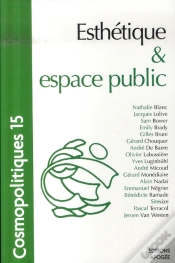 Capa do artigo Cosmopolitiques Tome 15 : Cosmopolitiques N15. Esthétique Et Espace Public