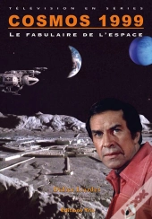 Cosmos 1999, Le Fabulaire De L'Espace