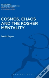 Cosmos, Chaos And The Kosher Mentality