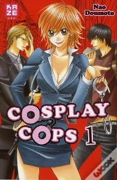 Cosplay Cops T.1