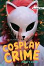 Cosplay Crime (Noah Text Edition) - Preview