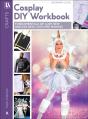 Cosplay Diy Workbook - Preview