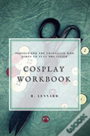 Cosplay Workbook