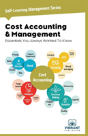 Cost Accounting & Management Essentials You Always Wanted To Know - Preview
