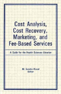 Cost Analysis, Cost Recovery, Marketing And Fee-Based Services - Preview