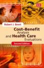 Cost-Benefit Analysis And Health Care Evaluations, Second Edition - Preview