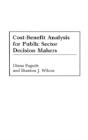Cost-Benefit Analysis For Public Sector Decision Makers - Preview
