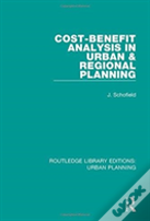 Cost-Benefit Analysis In Urban & Regional Planning