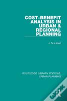 Cost-Benefit Analysis In Urban & Regional Planning