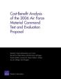 Cost-Benefit Analysis Of The 2006 Air Force Materiel Command Test And Evaluation Proposal - Preview