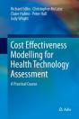 Cost Effectiveness Modelling For Health Technology Assessment - Preview