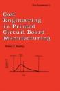Cost Engineering In Printed Circuit Board Manufacturing - Preview