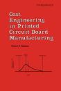 Cost Engineering In Printed Circuit Board Manufacturing - Preview