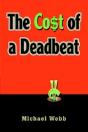 Cost Of A Deadbeat - Preview