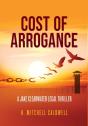 Cost Of Arrogance - Preview
