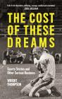 Cost Of These Dreams - Preview