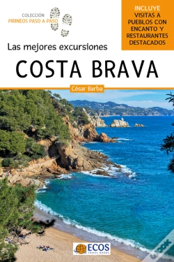 Capa do artigo Costa Brava. Las Mejores Excursiones