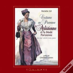 Capa do artigo Costume En Provence, L'Arlesienne Et La Mode Parisienne