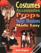Capa do artigo Costumes, Accessories, Props & Stage Illusions Made Easy