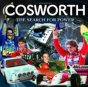 Cosworth - The Search For Power (6th Edition) - Preview