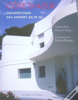 Capa do artigo Côte D'Azur ; Architecture Des Années 20 Et 30