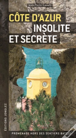 Capa do artigo Côte D'Azur Insolite Et Secrète