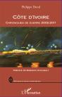 Côte D'Ivoire ; Chroniques De Guerre 2002-2011 - Preview