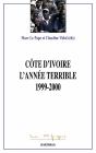 Côte D'Ivoire ; L'Annee Terrible ; 1999-2000 - Preview