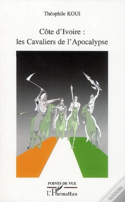 Capa do artigo Côte D'Ivoire : Les Cavaliers De L'Apocalypse