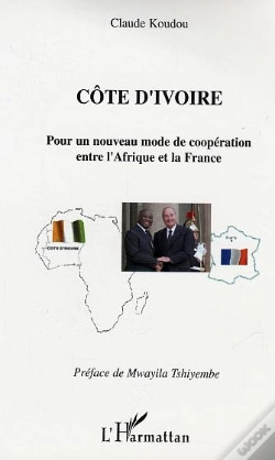 Capa do artigo Cote D'Ivoire : Pour Un Nouveau Mode De Cooperation Entre L'Afrique Et La France