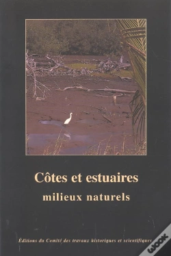 Capa do artigo Côtes Et Estuaires ; Milieux Naturels