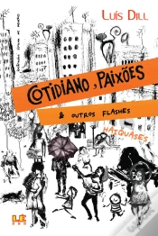 Capa do artigo Cotidiano, Paixões & Outros Flashes