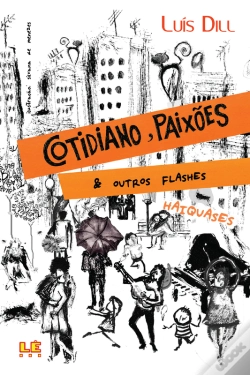 Capa do artigo Cotidiano, Paixões & Outros Flashes