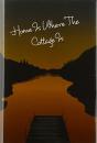 Cottage Notebook - Home Is Where The Cottage Is - Preview
